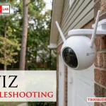 Ezviz Troubleshooting