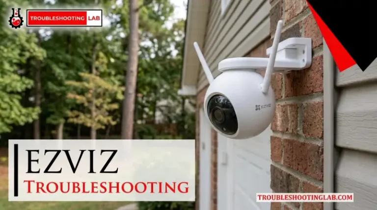 Ezviz Troubleshooting