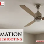 Fanimation Troubleshooting