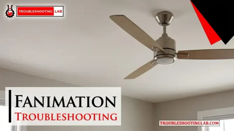 Fanimation Troubleshooting