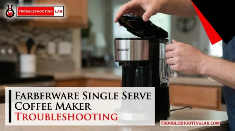 Farberware Single Serve Coffee Maker Troubleshooting