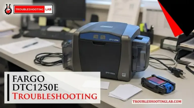 Fargo Dtc1250e Troubleshooting