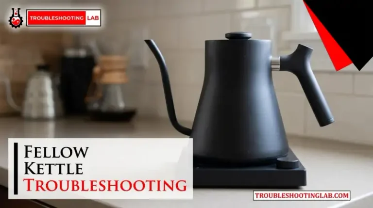Fellow Kettle Troubleshooting