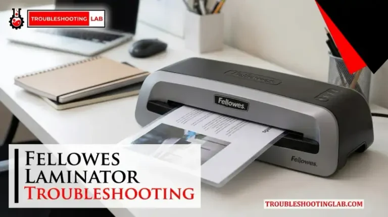 Fellowes Laminator Troubleshooting
