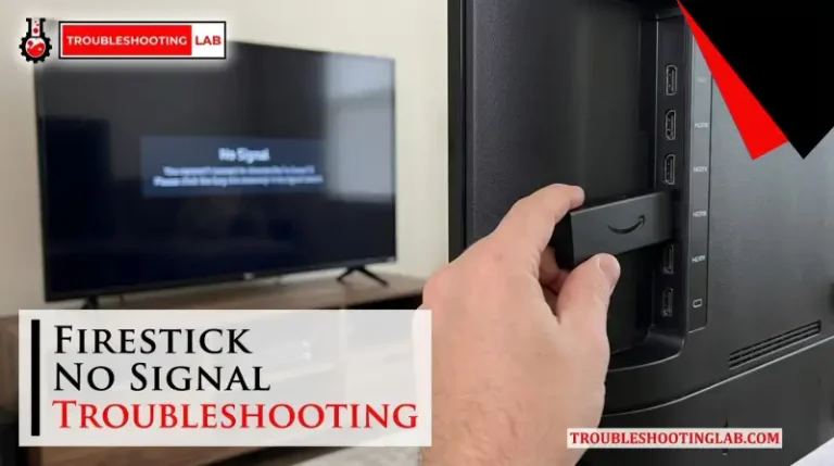 Firestick Troubleshooting No Signal