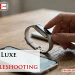 Fitbit Luxe Troubleshooting