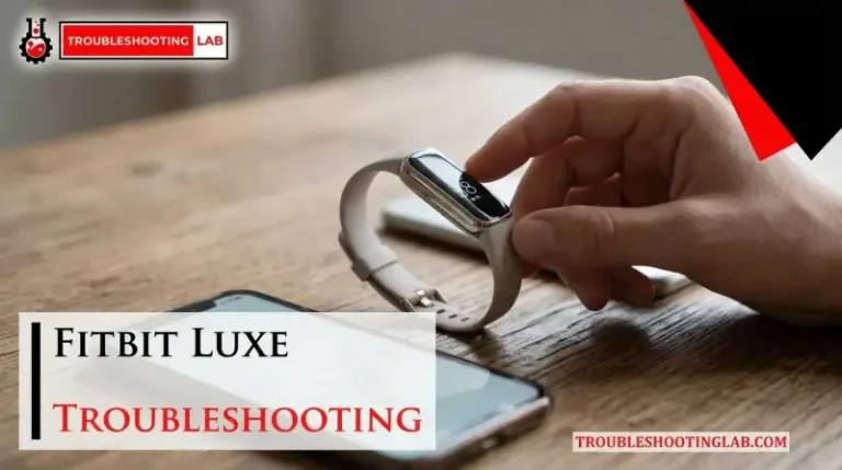 Fitbit Luxe Troubleshooting