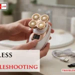 Flawless Legs Troubleshooting
