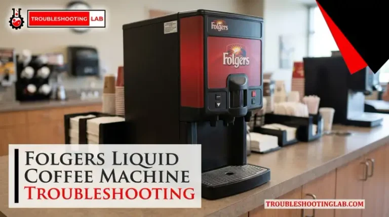 Folgers Liquid Coffee Machine Troubleshooting