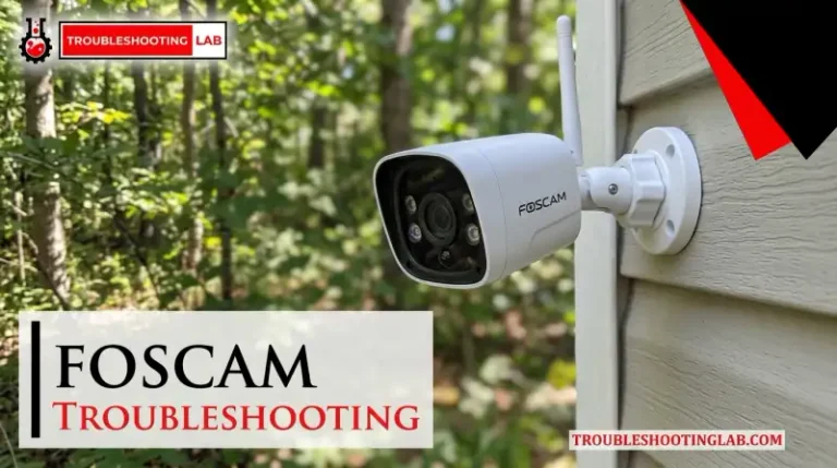 Foscam Troubleshooting