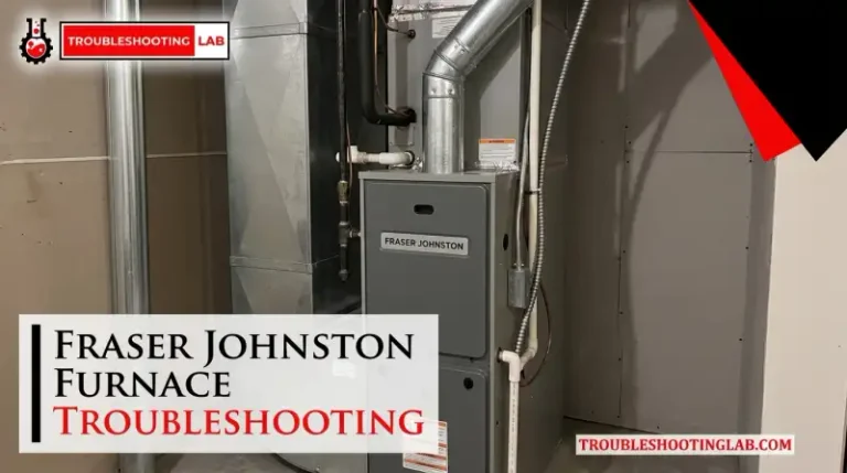 Fraser Johnston Furnace Troubleshooting