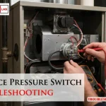 Furnace Pressure Switch Troubleshooting