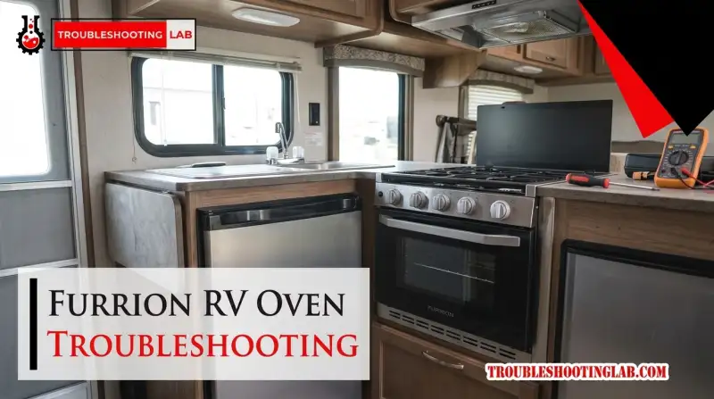 Furrion RV Oven Troubleshooting: Fix Pilot and Ignition