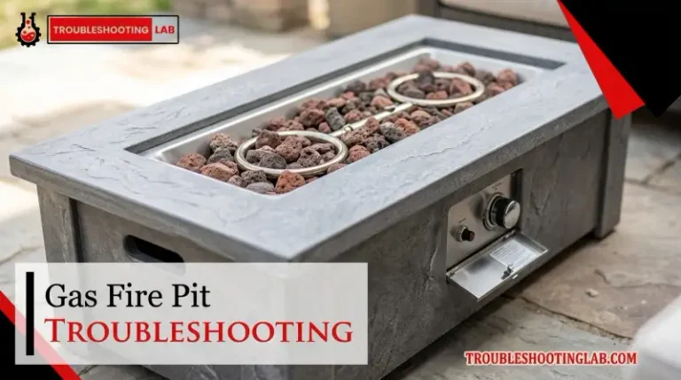 Gas Fire Pit Troubleshooting