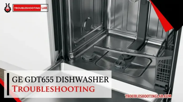 Ge Gdt655 Dishwasher Troubleshooting