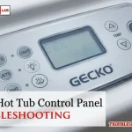 Gecko Hot Tub Control Panel Troubleshooting