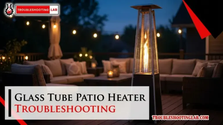 Glass Tube Patio Heater Troubleshooting